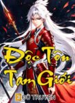 Độc tôn tam giới – dutruyen.com