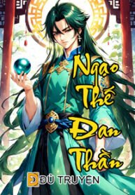 Ngạo thế đan thần – dutruyen.com