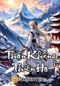 Thần khống thiên hạ – dutruyen.com
