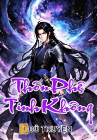 Thôn phệ tinh không – dutruyen.com
