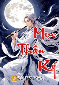 Mục thần ký – dutruyen.com